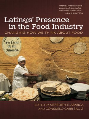 cover image of Latin@s' Presence in the Food Industry